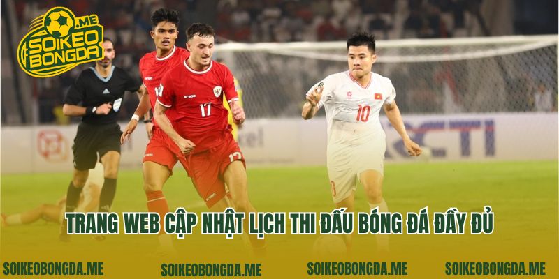 Lịch Thi Đấu Bóng Đá 2 Trang web cập nhật lịch thi đấu bóng đá đầy đủ