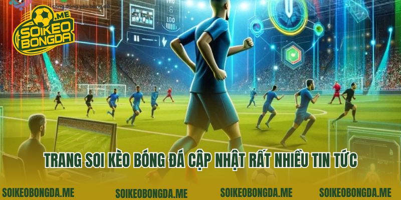 Trang chủ 6 Trang soi kèo bóng đá cập nhật rất nhiều tin tức