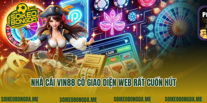 Vin88 - Địa Chỉ Cá Cược Thể Thao Chuyên Nghiệp Số 1 Châu Á 3 Nhà cái Vin88 có giao diện web rất cuốn hút