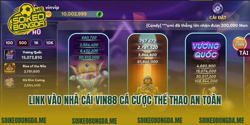 Vin88 - Địa Chỉ Cá Cược Thể Thao Chuyên Nghiệp Số 1 Châu Á 5 Link vào nhà cái Vin88 cá cược thể thao an toàn