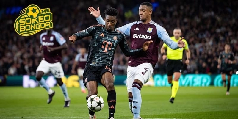 Toàn cảnh phong độ của Munich vs Aston Villa